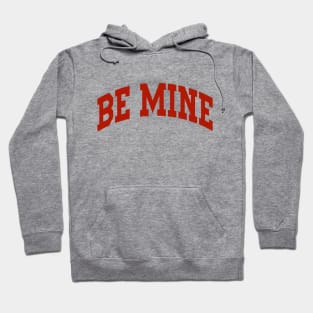 Valentine's Day Be Mine Retro College Style Matching Couple Hoodie